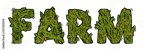lettering design weed inscription "FARM"