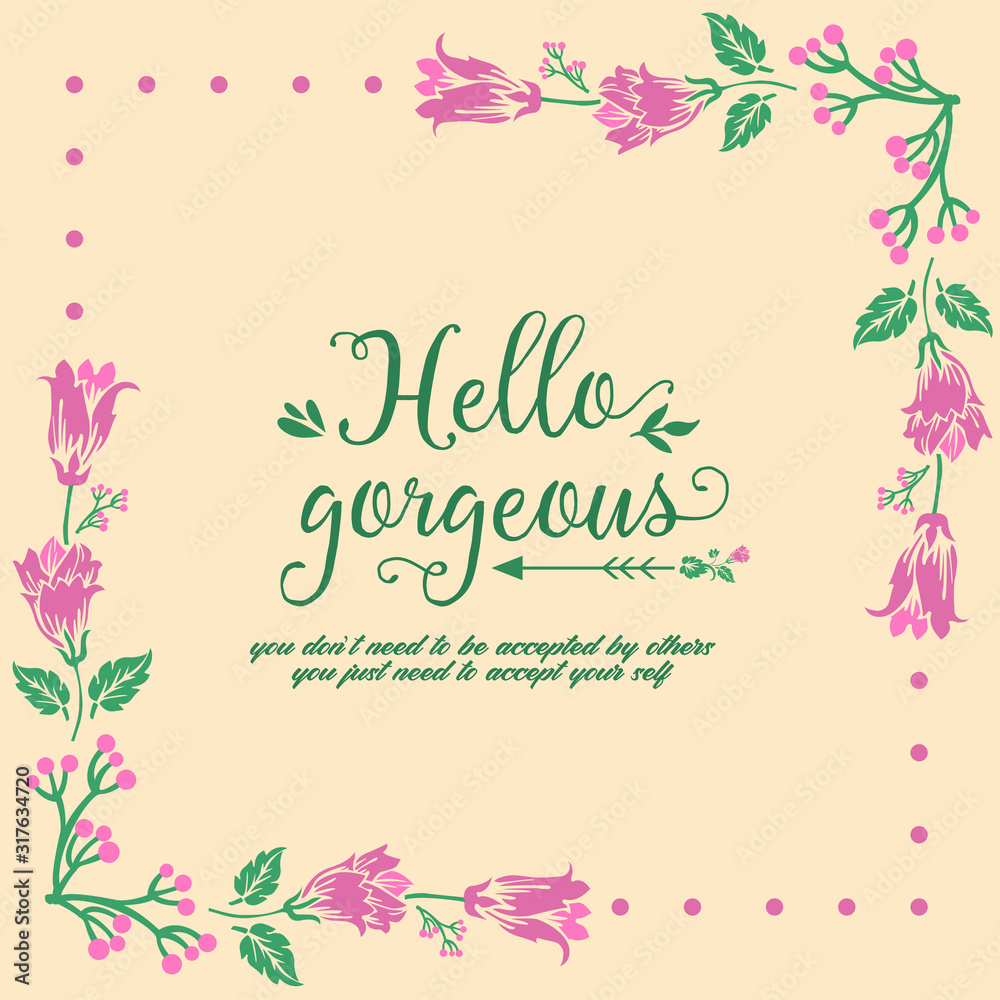 Element art design of leaves and pink wreath, for hello gorgeous poster decor. Vector