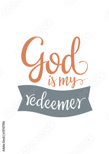 God is my redeemer