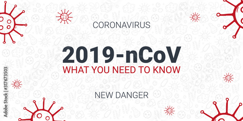 Coronavirus 2019 nCoV. What you need to know. Vector illustration with hand draw doodle background.