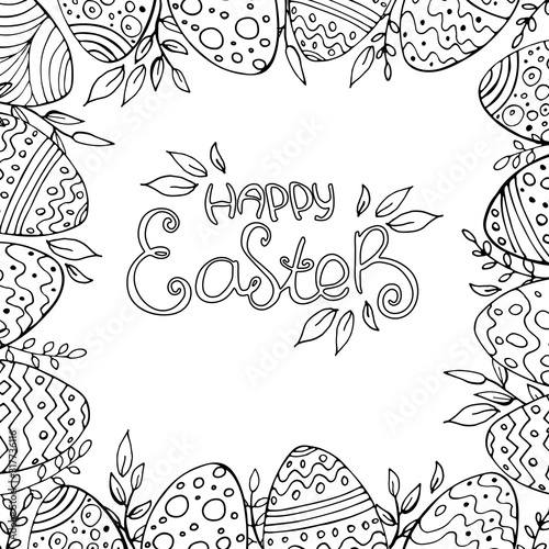 Hand drawn frame of Easter eggs with doodle ornament on white background. Happy Easter. Vector. Cartoon Egg drawing. Spring holiday card.