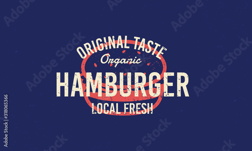 Hamburger vintage grunge logo. Burger silhouette with lettering. Vintage burger, sandwich or hamburger label, badge. Retro typography for restaurant, fast food. Vector illustration