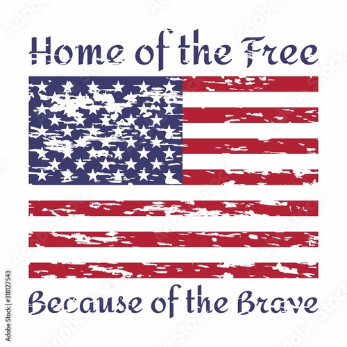 Home of the free because of the brave quote. Independence day Quotes
