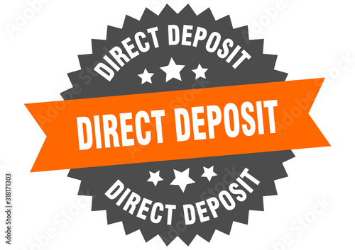 direct deposit sign. direct deposit circular band label. round direct deposit sticker