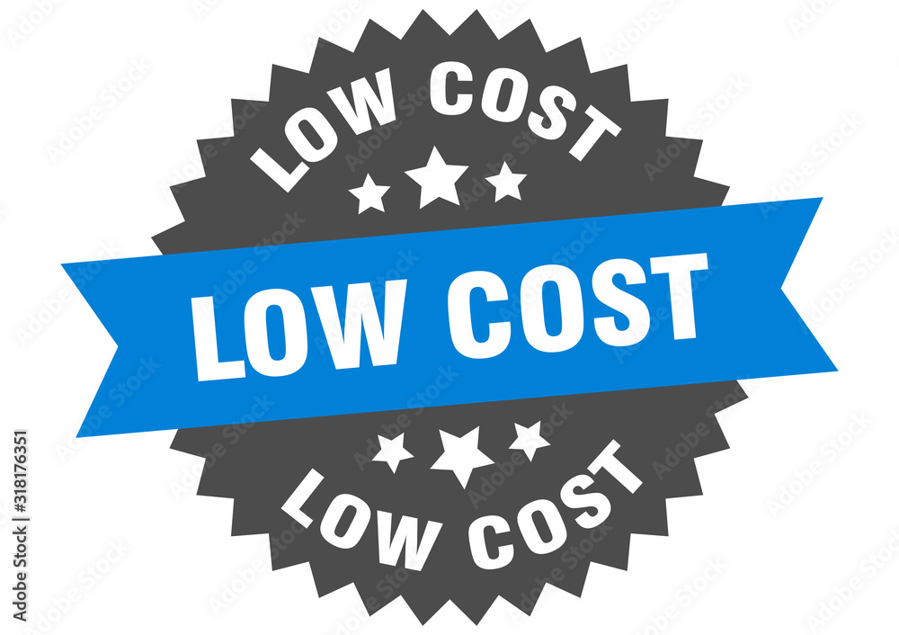 low cost sign. low cost circular band label. round low cost sticker low cost sign. low cost circular band label. round low cost sticker