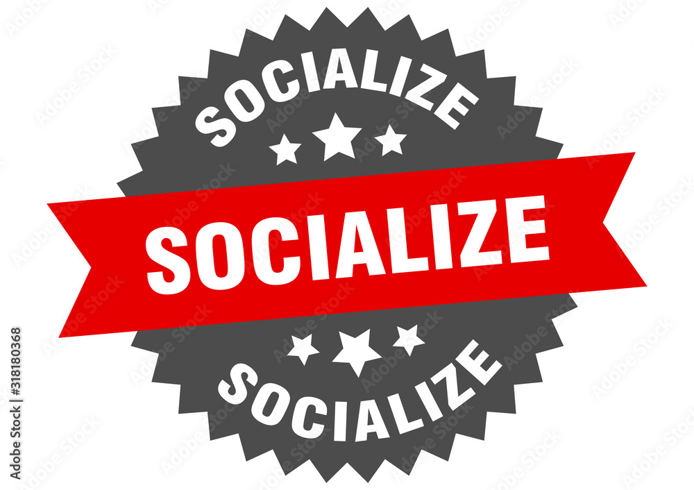 socialize sign. socialize circular band label. round socialize sticker socialize sign. socialize circular band label. round socialize sticker