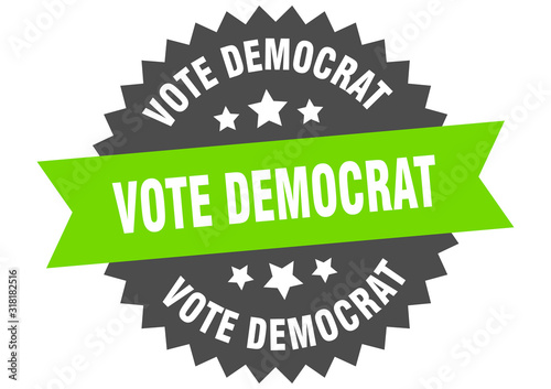 vote democrat sign. vote democrat circular band label. round vote democrat sticker