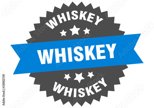 whiskey sign. whiskey circular band label. round whiskey sticker