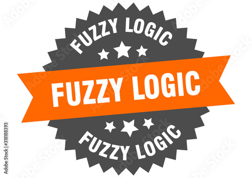 fuzzy logic sign. fuzzy logic circular band label. round fuzzy logic sticker