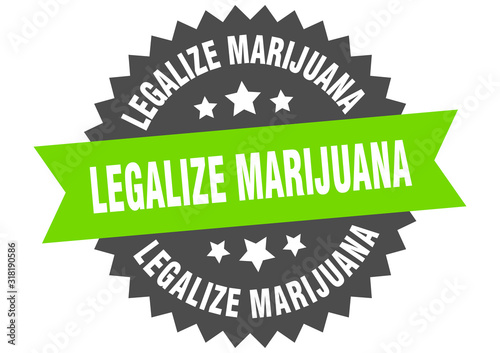 legalize marijuana sign. legalize marijuana circular band label. round legalize marijuana sticker