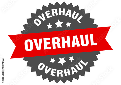 overhaul sign. overhaul circular band label. round overhaul sticker