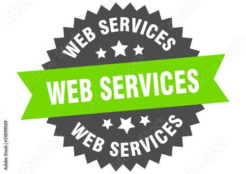 web services sign. web services circular band label. round web services sticker