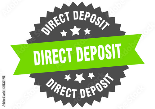 direct deposit sign. direct deposit circular band label. round direct deposit sticker