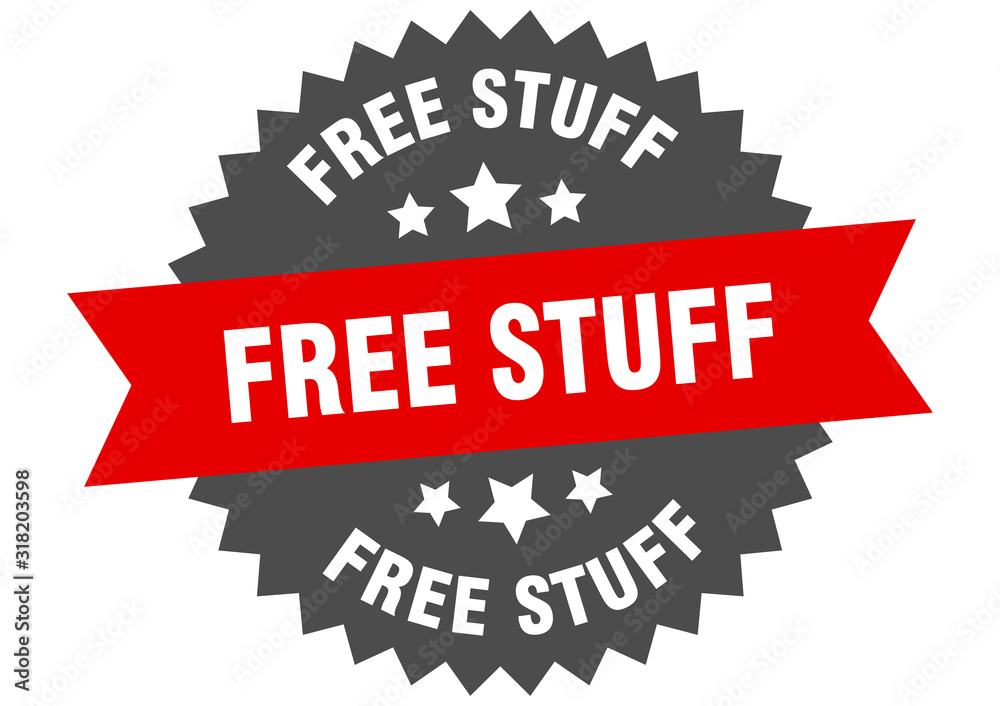 free stuff sign. free stuff circular band label. round free stuff sticker free stuff sign. free stuff circular band label. round free stuff sticker