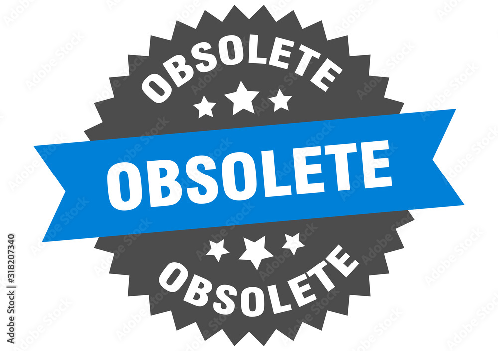 Fototapeta premium obsolete sign. obsolete circular band label. round obsolete sticker