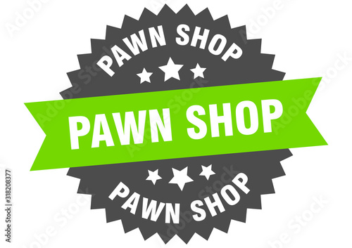 pawn shop sign. pawn shop circular band label. round pawn shop sticker