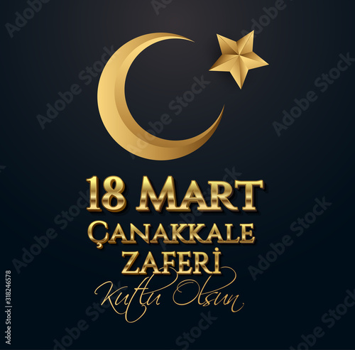 vector illustration. 18 mart canakkale zaferi national holiday , 1915 the day the Ottomans victory Canakkale Victory Monument .translation: victory of Canakkale happy holiday March 18 1915