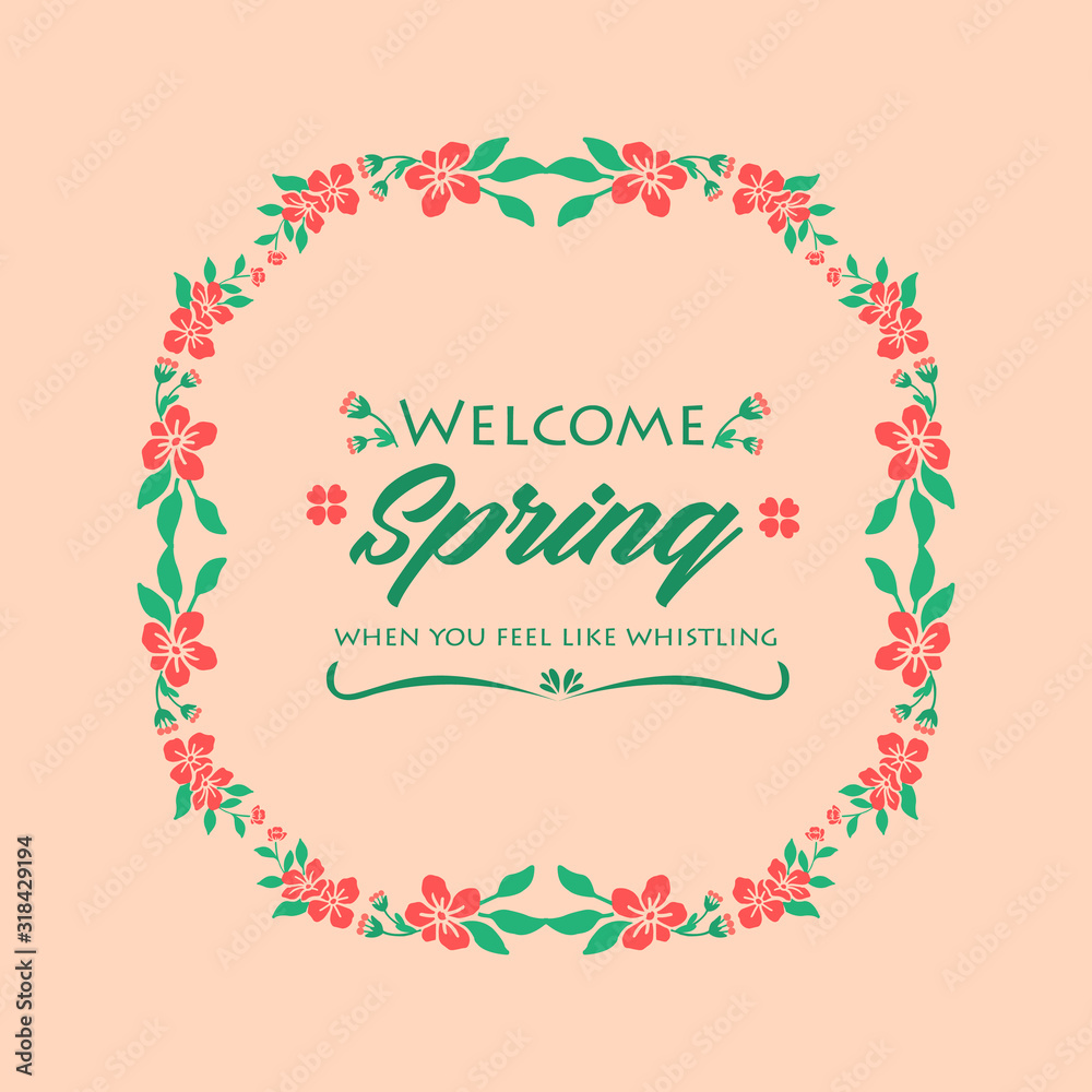 Beautiful Decorative of leaf and flower frame, for welcome spring greeting card design. Vector Beautiful Decorative of leaf and flower frame, for welcome spring greeting card design. Vector