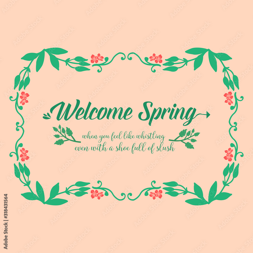 Cute Frame with leaf and beautiful wreath, for welcome spring poster design. Vector