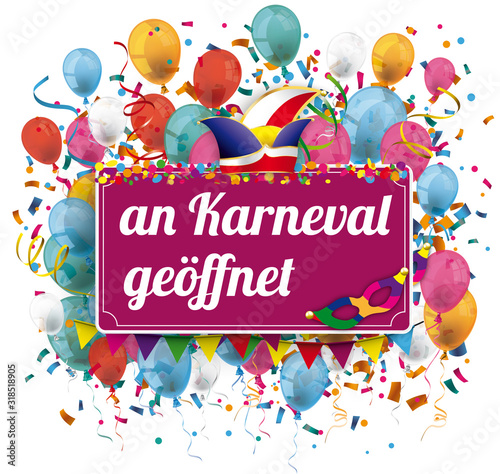 An Karneval Geöffnet
