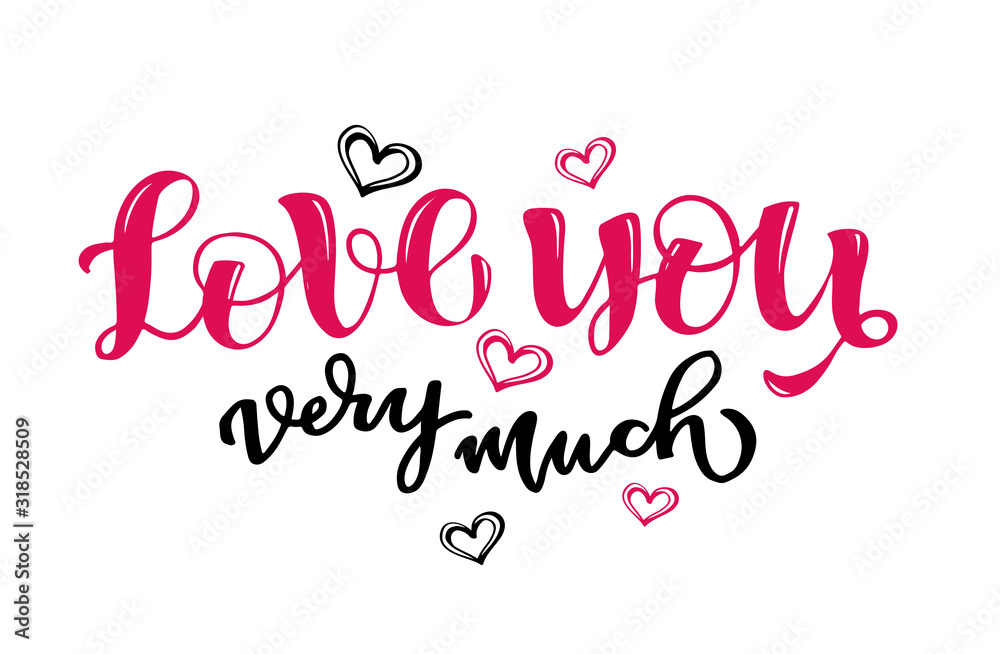 Hand drawn Valentines Day lettering typography text, badge,icon. Celebration poster, card, postcard, invitation, banner. Romantic quote vector lettering typography. Holiday calligraphy with hearts.
