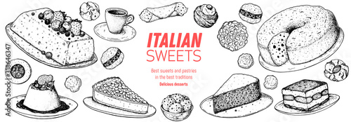 Italian dessert vector illustration. Italian sweet hand drawn.Bakery cooking sketch illustration. Italian cuisine frame. Sweet food menu design elements. Dessert hand drawn frame. Italian food.