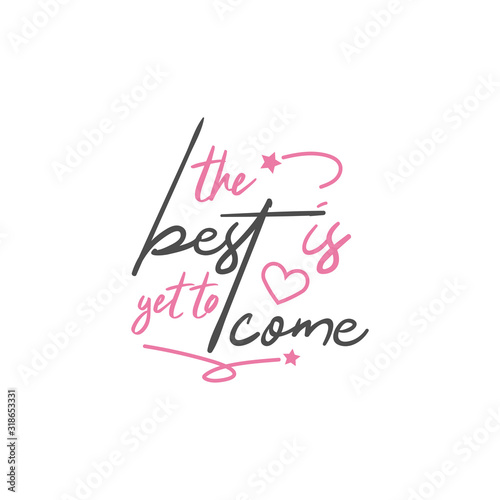 Inspirational quote lettering typography