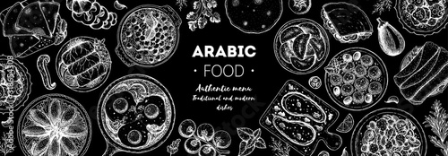 Arabic food top view frame. Food menu design. Vintage hand drawn sketch vector illustration. Arabian cuisine frame. Middle eastern food.