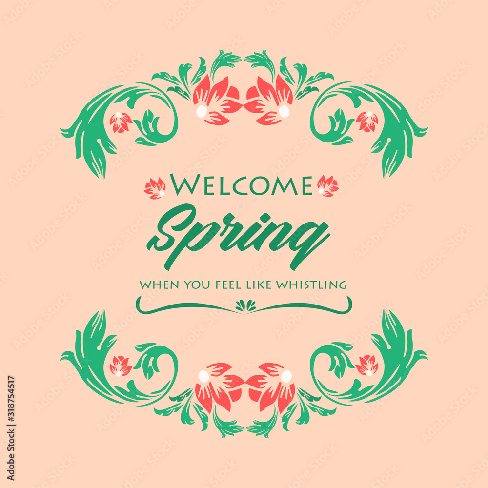 Beautiful Decoration of leaf and floral frame, for welcome spring invitation card template design. Vector