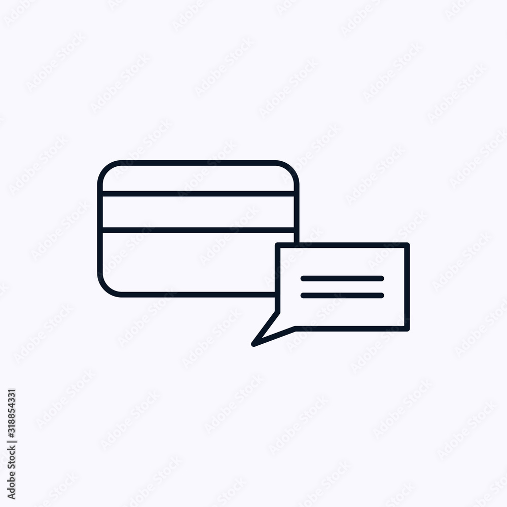 Credit card with speech bubble icon isolated on white background Credit card with speech bubble icon isolated on white background