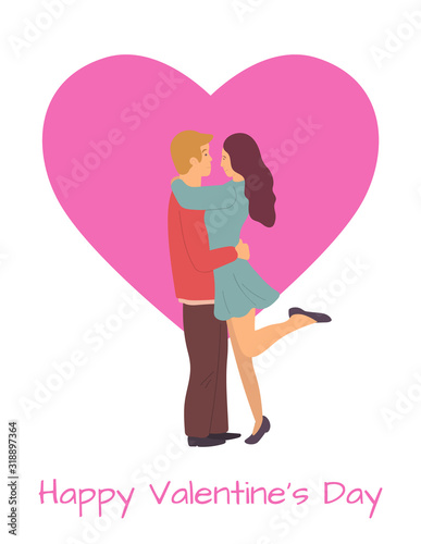 Happy Valentines day greeting postcard decorated by embracing couple, girlfriend and boyfriend standing together, pink heart, romantic holiday vector © robu_s