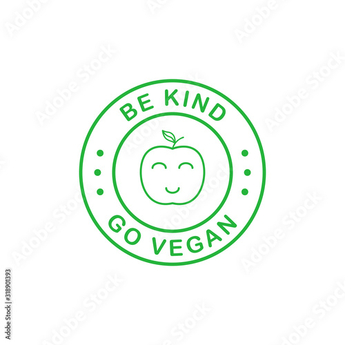 Be Kind go Vegan green line style circle sticker. Design element for packaging design and promotional material. Vector illustration.