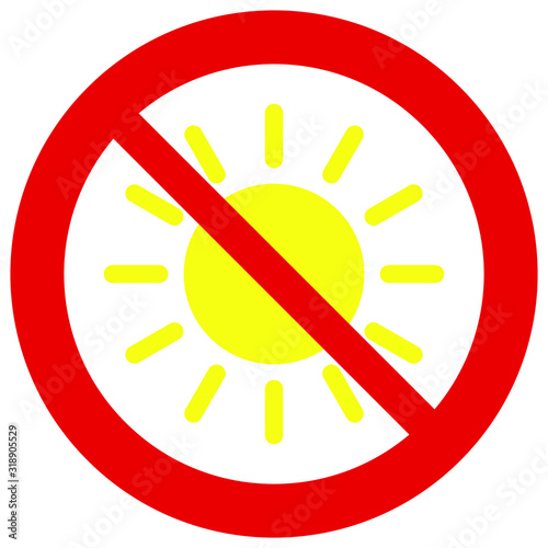 no sun icon. not to allow sunlight Prohibited sun  sign.
