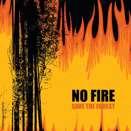 Vector banner on the theme of forest fires with the text-No fire, Save the Forest. Abstract illustration with black silhouettes of burning trees. The concept of ECO-Poster