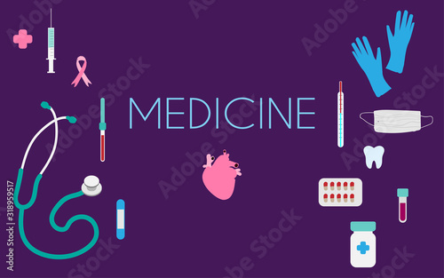 Medicine items: tablets, stethoscope, thermometer, pipette, syringe, adhesive plaster, flask, tooth, gauze bandage, surgical gloves. Text medicine.