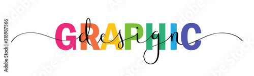 GRAPHIC DESIGN vector rainbow-colored mixed typography banner with brush calligraphy