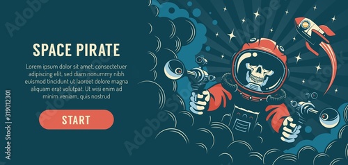 Fantasy flyer with an astronaut with laser guns and rocket. Space pirate skull in a spacesuit. Concept for vintage fantastic book or poster. Vector illustration.
