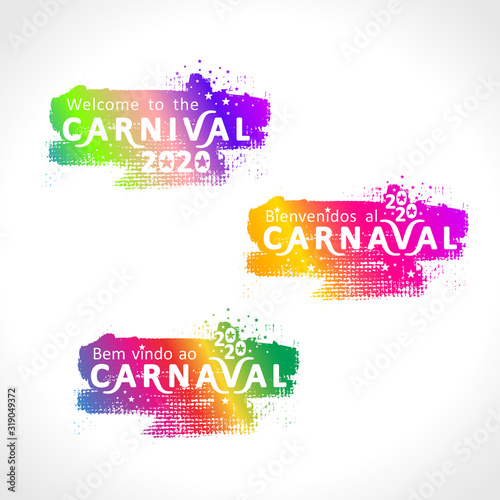 Welcome to the Carnival 2020. A set of three bright color gradient grunge Carnival logos in three languages, English, Spanish and Portuguese. Logo in Carnival, Carnaval. Vector handwritten logo with m