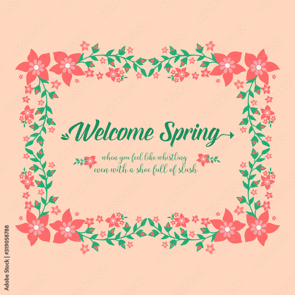 Unique Element design of leaves and red floral frame, for welcome spring poster design. Vector