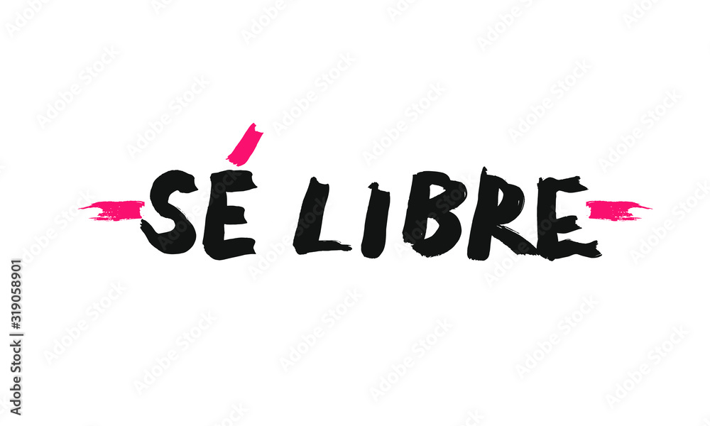 Sé Libre lettering