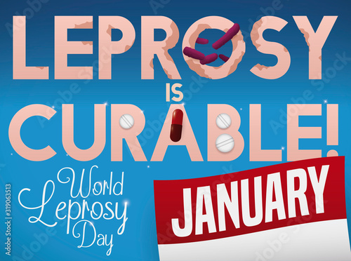 World Leprosy Day Design with Calendar, Bacillus and Treatment Pills, Vector Illustration
