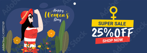 Super Sale Header or Banner Design with 25% Discount Offer, Flowers and Strong Young Girl on Blue Background for Happy Women's Day.