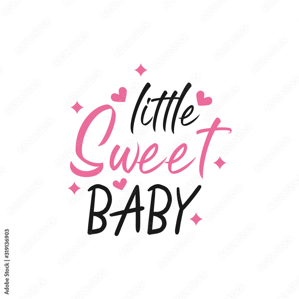 Baby quote lettering typography