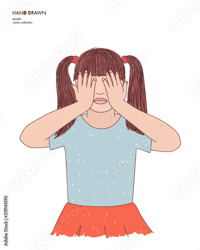 Hand drawn illustration of little girl covering eyes with hands. Color sketch on white background