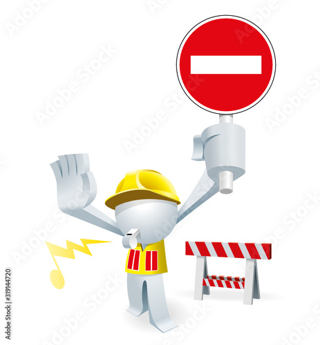 Cute little white Simplified man blow a whistle and holding a NO-ENTRY sign stop you at the under construction site