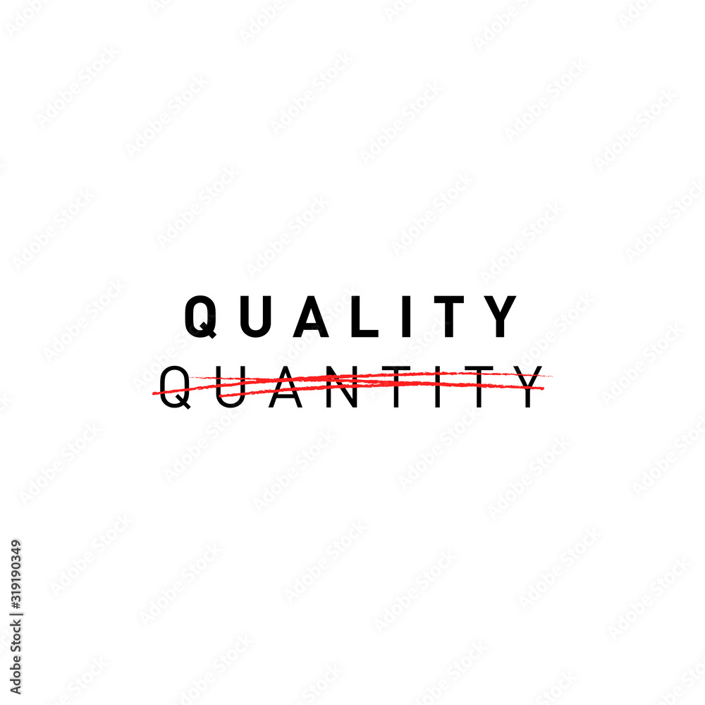 Quality, not quantity. Slow fashion propaganda inscription. Design for posters and banners. Vector illustration.