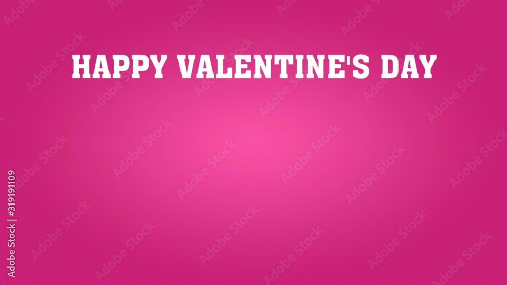 Happy Valentines Day Text animation for motion graphics. Happy Valentines Day Text animation for motion graphics.