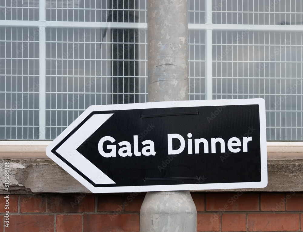 Gala Dinner sign on an outside post