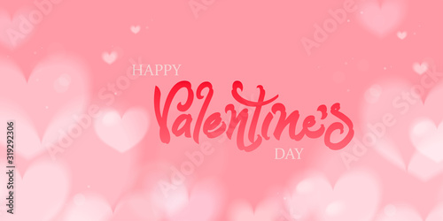 Modern hand lettering inscription Happy Valentines Day on blurred background, vector EPS10