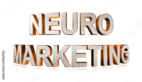3D rendering neuro marketing word - neuromarketing management letter design isolated on white background